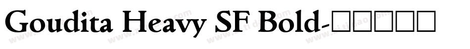 Goudita Heavy SF Bold字体转换